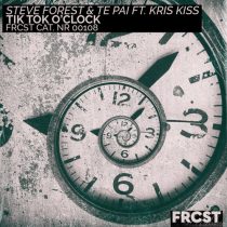 Steve Forest, Kris Kiss, Te Pai – Tik Tok O’Clock