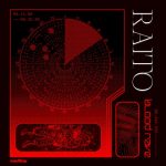 Raito – Blood Rave