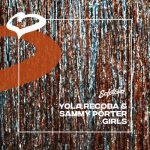 Sammy Porter, Yola Recoba – Girls (Extended Mix)