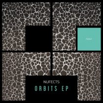 NUFECTS – Orbits EP