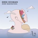 Greg Ochman – Xceed Imaginations