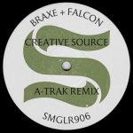 Alan Braxe, DJ Falcon, Braxe + Falcon – Creative Source – A-Trak Remix