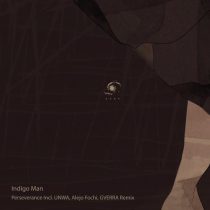 Indigo Man – Perseverance Incl. UNWA, Alejo Fochi, GVERRA Remix