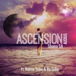 Audius, Native Tribe, Da Q-Bic, Shona SA – Ascension
