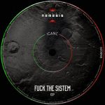 ICanc – Fuck The Sistem