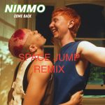 Nimmo – Company (Space Jump Remix)