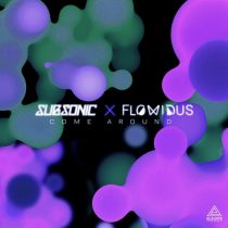 Subsonic, Flowidus – Come Around