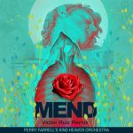Perry Farrell, Kind Heaven Orchestra – Mend (Victor Ruiz Remix)