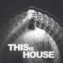 Victor Lou – This Is House
