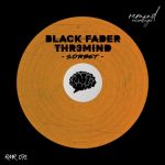 Black Fader, THR3MIND – SORBET