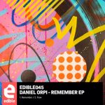 Daniel Orpi – Remember EP
