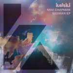 Max Chapman – Badman EP