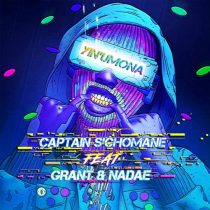 Captain S’chomane – Yin’umona (feat. Grant Cele, Nadae Mncwango)