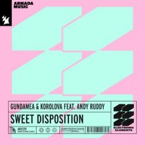 Gundamea, Andy Ruddy, Korolova – Sweet Disposition