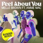 Melle Brown, Annie Mac – Feel About You