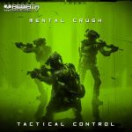 Mental Crush – Tactical Control