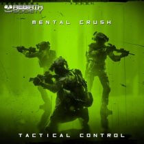 Mental Crush – Tactical Control