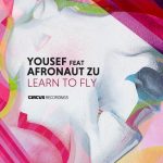 Yousef, Afronaut Zu – Learn To Fly