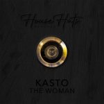 Kasto – The Woman