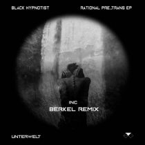 Black Hypnotist – Rational Pre_Trans EP