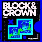 Block & Crown – Clap!