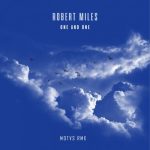 Robert Miles – One and One (MOTVS Remix)