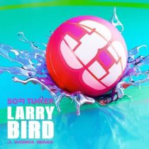 Sofi Tukker, Tuck’s Dad – Larry Bird (J. Worra Remix)