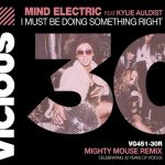 Mind Electric, Kylie Auldist – I Must Be Doing Something Right – Mighty Mouse Remix