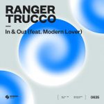 Ranger Trucco, Modern Lover – In & Out (feat. Modern Lover)