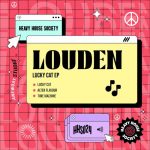 Louden – Lucky Cat EP