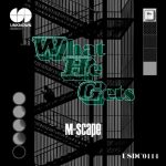 M-Scape – What He Gets