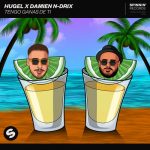 Damien N-Drix, Hugel – Tengo Ganas De Ti (Extended Mix)