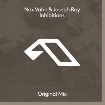 Joseph Ray, Nox Vahn – Inhibitions