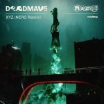 deadmau5 – XYZ (NERO Remix)