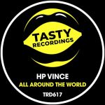 HP Vince – All Around The World