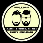 Re-Tide, Mattei & Omich – Funky Sensation
