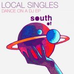 Roz, Local Singles – Dance On a DJ