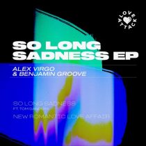 Tom Sanders, Alex Virgo, Benjamin Groove – So Long Sadness EP