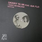 Danny Slim, IDA fLO – Keep On Walkin’ (Incl. The Deepshakerz remix)