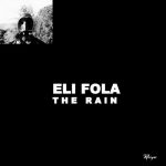 Eli Fola – The Rain