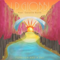 LP Giobbi, Caroline Byrne – Forever And A Day