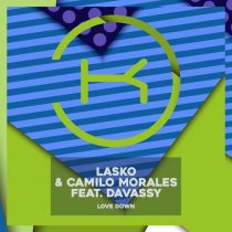 Lasko (FR), Camilo Morales, Davassy – Love Down
