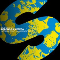Redondo, Hannah Boleyn, MESZCA – Need U (feat. Hannah Boleyn) [Extended Mix]