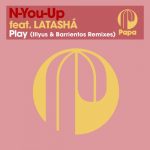 Latasha, Illyus & Barrientos, N-You-Up – Play – Illyus & Barrientos Remixes