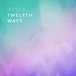 Weska – Twelfth Wave