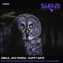 Javi Parra, DMILE – Happy Days