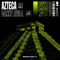 Danny Avila (ES) – Azteca (Extended Mix)