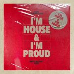 Roland Clark, Kaive – I’m House and I’m Proud