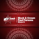 Block & Crown, Paul Parsons – Show U