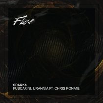 Fuscarini, Chris Ponate, URANNIA – Sparks (Extended Mix)